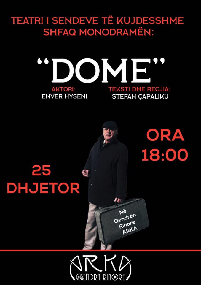 “DOME” Monodrama e aktorit  Enver Hyseni